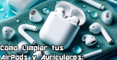 Cómo Limpiar tus AirPods y Auriculares Métodos y Kits Efectivos